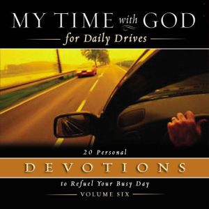 My Time with God for Daily Drives Aud..., Thomas Nelson