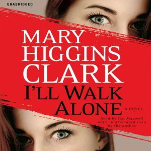 Ill Walk Alone, Mary Higgins Clark