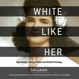 White like Her, Gail Lukasik
