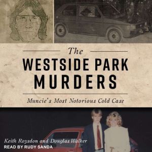 The Westside Park Murders, Keith Roysdon