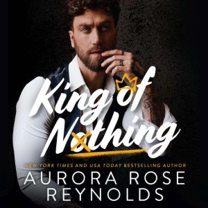 King of Nothing, Aurora Rose Reynolds
