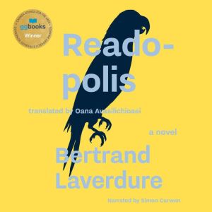 Readopolis, Bertrand Laverdure
