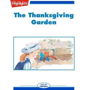 The Thanksgiving Garden, Mary Ashwood