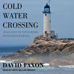 Cold Water Crossing, David Faxon