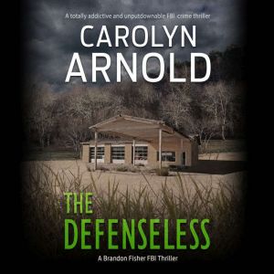 The Defenseless, Carolyn Arnold