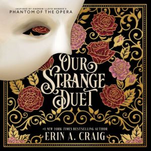 Our Strange Duet, Erin A. Craig