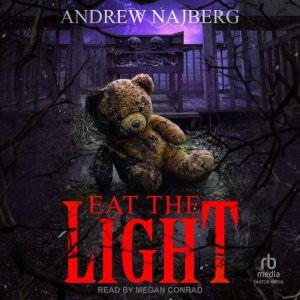 Eat the Light, Andrew Najberg