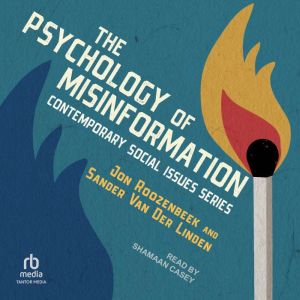 The Psychology of Misinformation