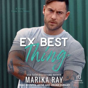 Ex Best Thing, Marika Ray