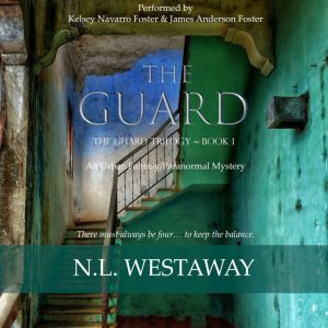 The Guard (The Guard Trilogy, Book 1)
