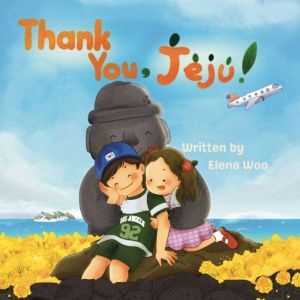 Thank you, Jeju!, Elena Woo