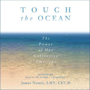 Touch the Ocean, James Nemec