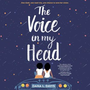 The Voice in My Head, Dana L. Davis