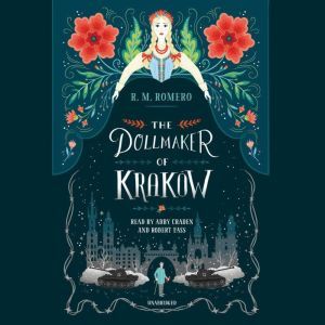 The Dollmaker of Krakow, R. M. Romero