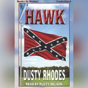 Hawk, Dusty Rhodes