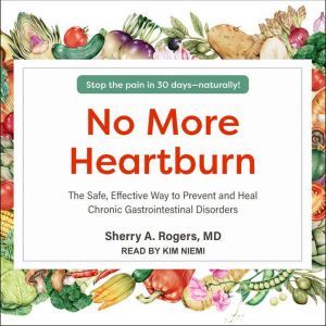 No More Heartburn, MD Rogers