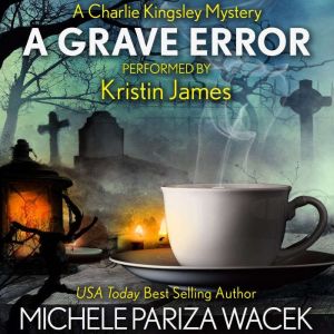 A Grave Error, Michele PW Pariza Wacek