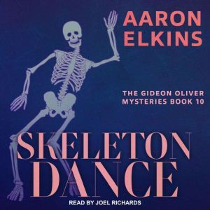 Skeleton Dance, Aaron Elkins