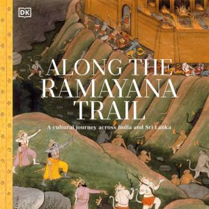 Along the Ramayana Trail