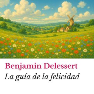 La gua de la felicidad