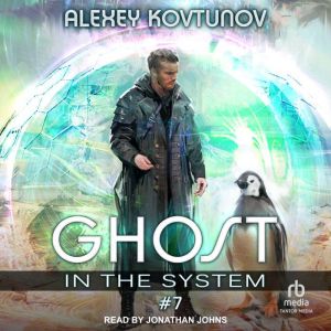 Ghost in the System Book 7, Alexey Kovtunov