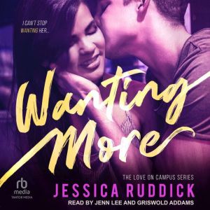 Wanting More, Jessica Ruddick