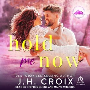 Hold Me Now