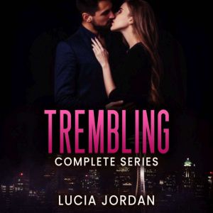 Trembling, Lucia Jordan