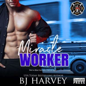 MIracle Worker: An Opposites Attract Roommate Rom Com (Chicago First Responders, Book 3)