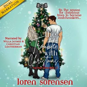 The Trouble with Christmas, Loren Sorensen