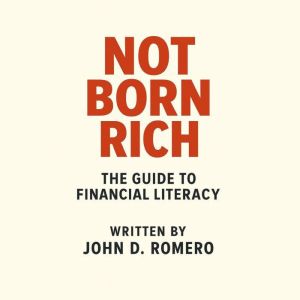 Not Born Rich, John D. Romero