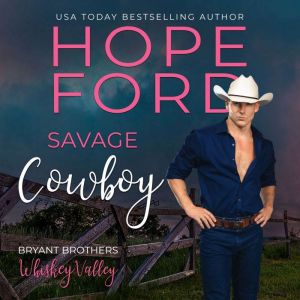 Savage Cowboy, Hope Ford