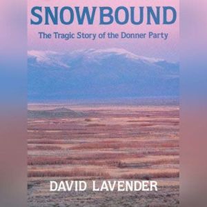 Snowbound, David Lavender