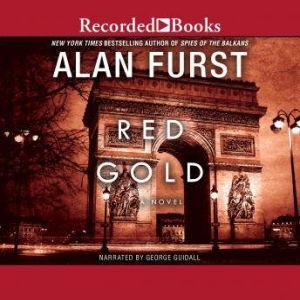 Red Gold, Alan Furst