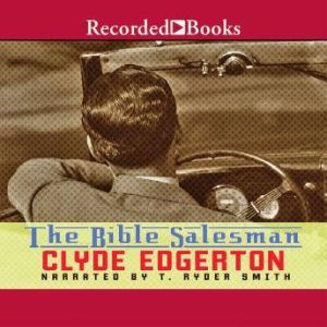 The Bible Salesman, Clyde Edgerton