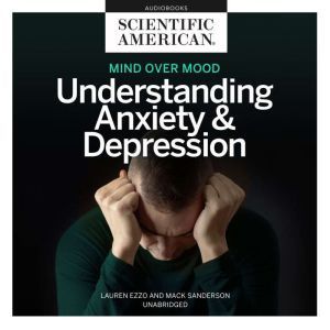 Mind Over Mood, Scientific American
