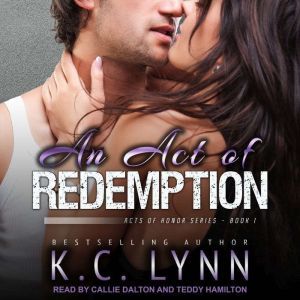 An Act of Redemption, K.C. Lynn