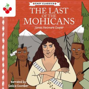 The Last of the Mohicans Easy Classi..., James Fenimore Cooper