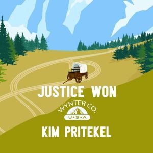 Justice Won, Kim Pritekel
