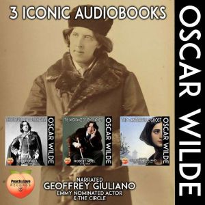 3 Iconic Audiobooks Oscar Wilde, Oscar Wilde