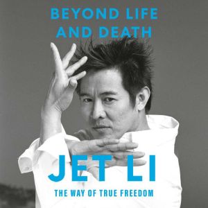 Beyond Life and Death, Jet Li