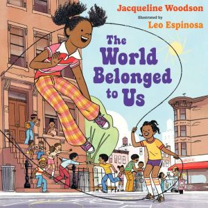 The World Belonged to Us, Jacqueline Woodson