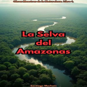 La Selva del Amazonas