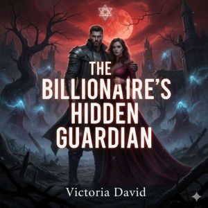 The Billionaires Hidden Guardian