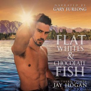 Flat Whites  Chocolate Fish, Jay Hogan