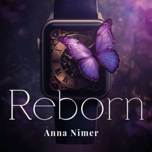 Reborn, Anna Nimer