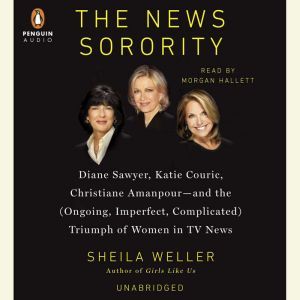 The News Sorority, Sheila Weller