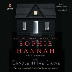 The Cradle in the Grave, Sophie Hannah
