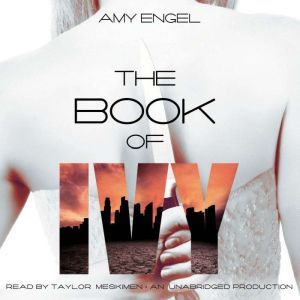 The Book of Ivy, Amy Engel