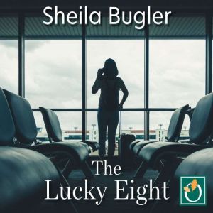 The Lucky Eight, Sheila Bugler